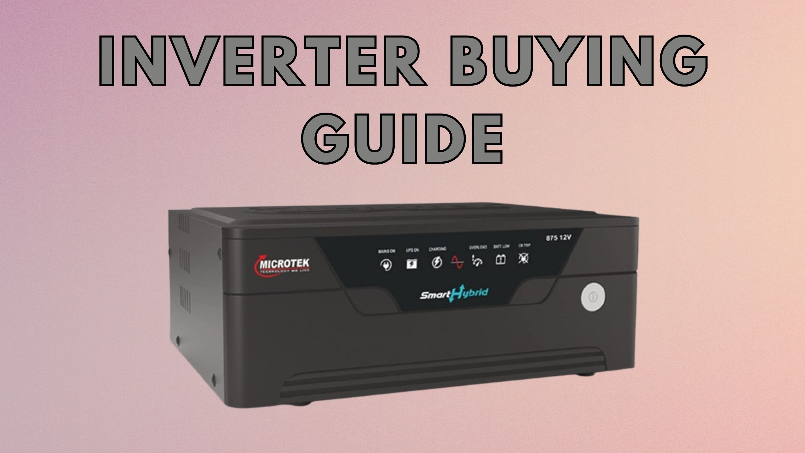 Inverter Buying Guide