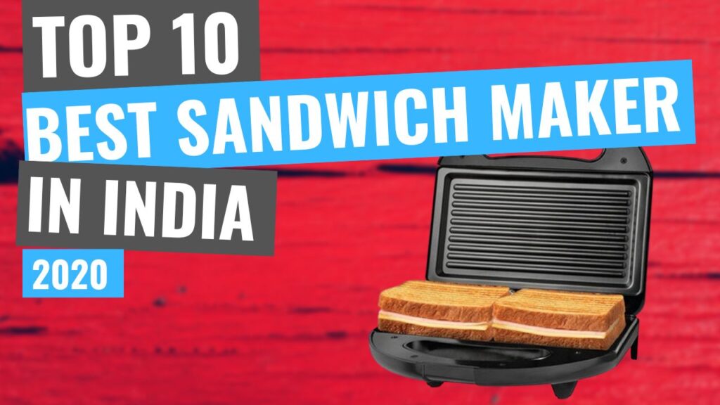 Best Grill and Sandwich Maker in India