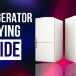 Refrigerator buyers guide