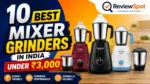 Best Mixer Grinder Under ₹3000
