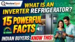 What is an Inverter Refrigerator
