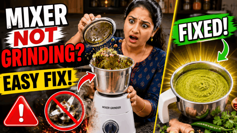 Mixer Grinder Not Grinding Properly