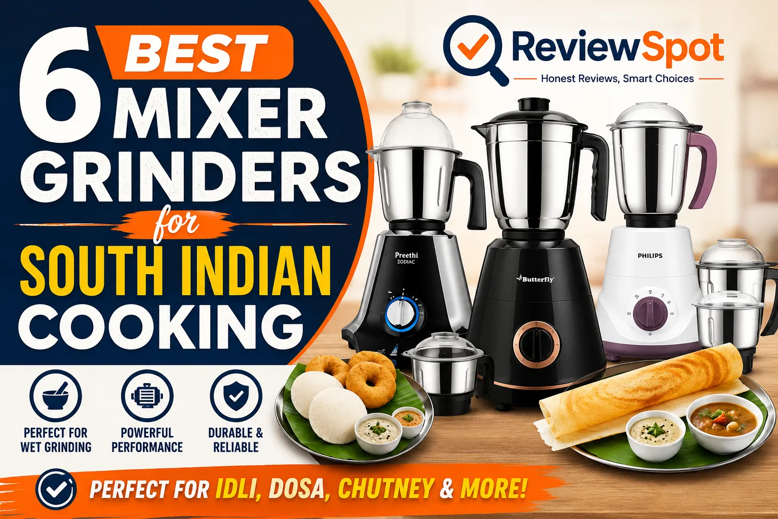 Best Mixer Grinders for South Indian Cooking