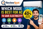 Which Mode is Best for AC to Save Electricity