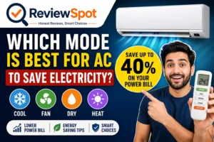 Which Mode is Best for AC to Save Electricity