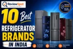 Best Refrigerator Brands in India