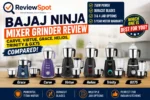 Bajaj Ninja mixer grinder