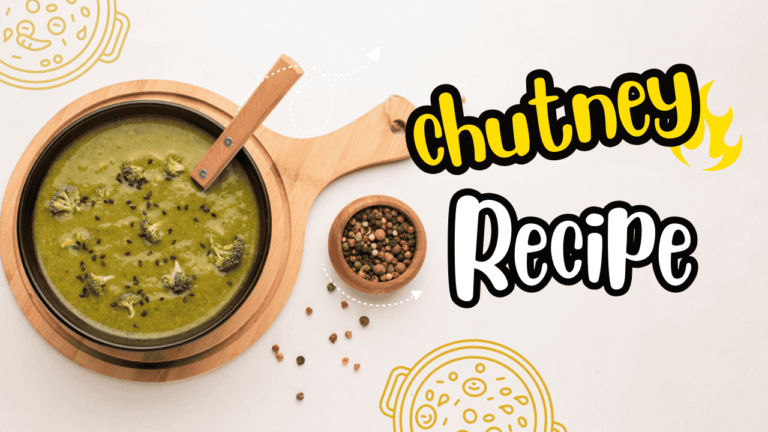 Chutney Recipe