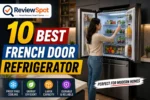 Best French Door Refrigerator