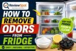 How to Remove Odors from Fridge