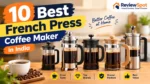 Best French Press Coffee Maker in India