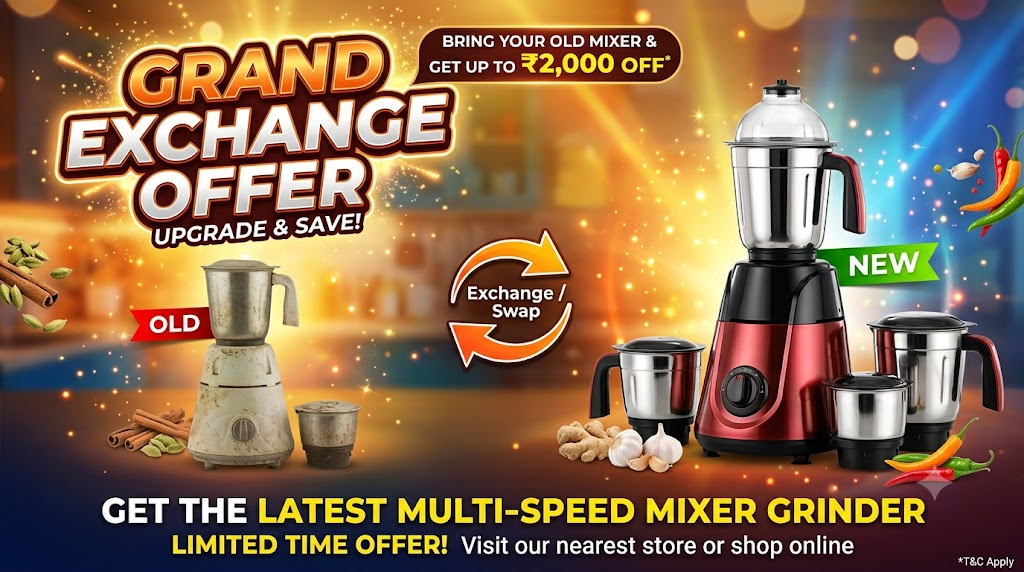 Mixer Grinder Exchange Offer